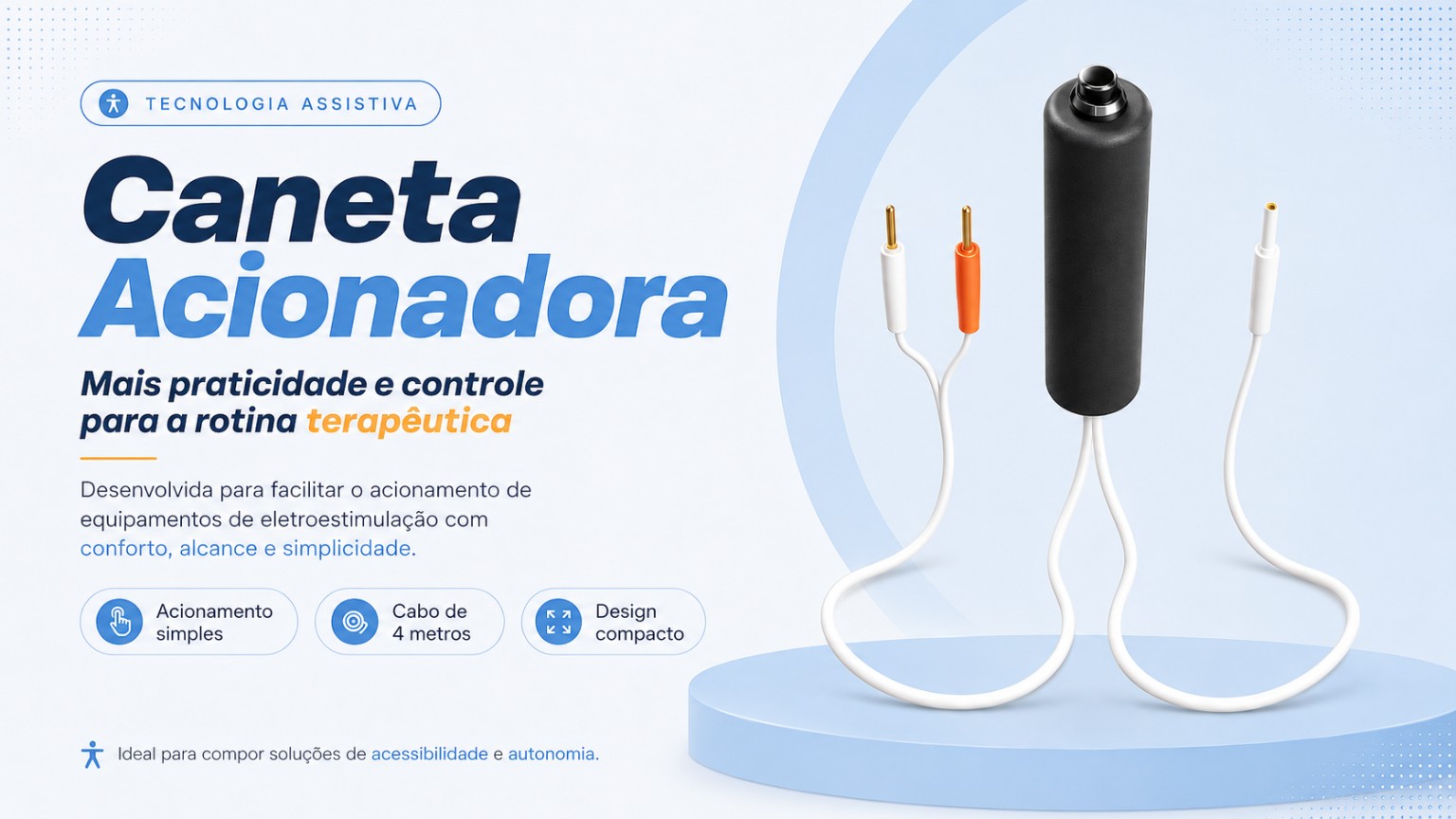 Caneta Acionadora — tecnologia assistiva para eletroestimulação